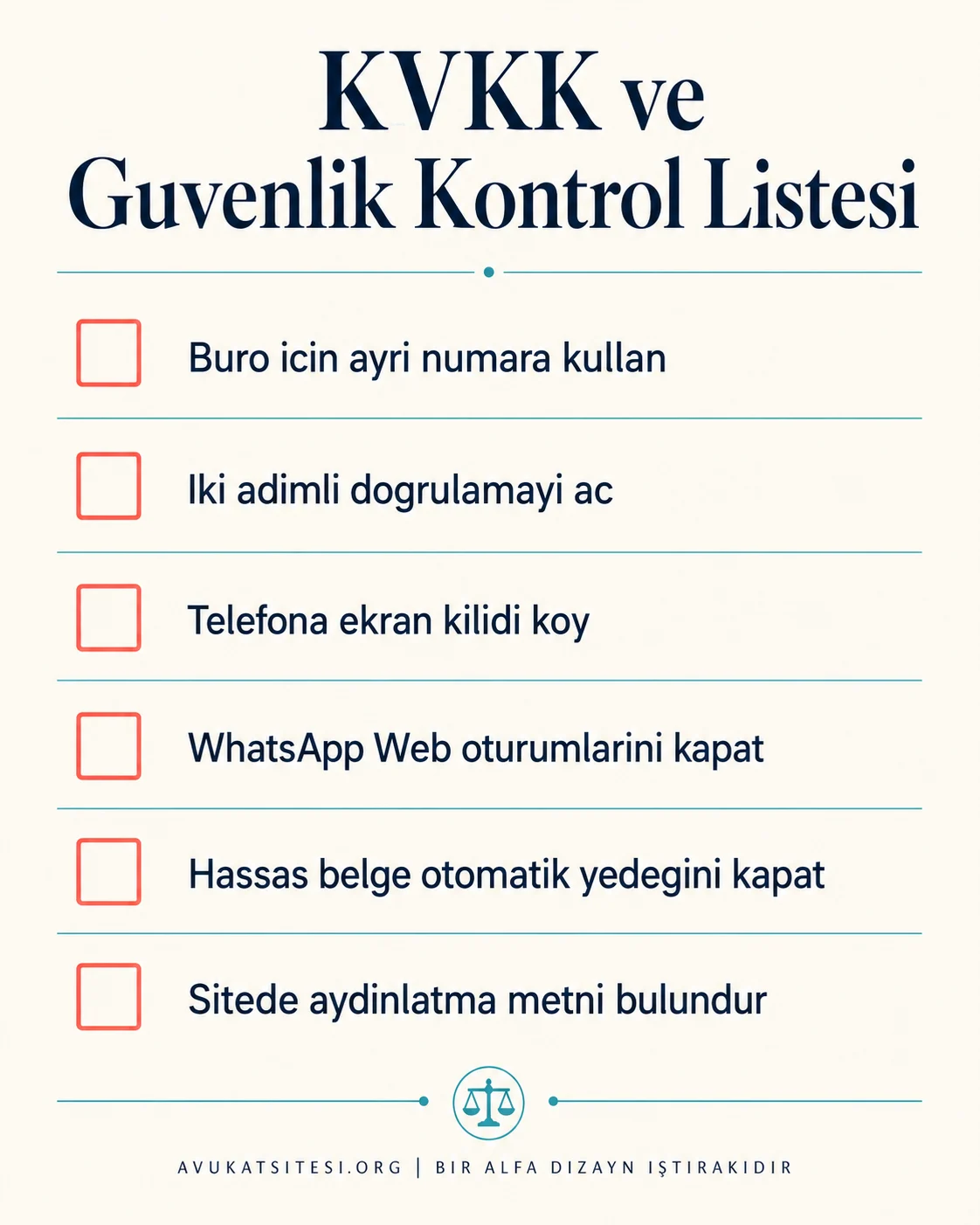 Avukat bürosunda WhatsApp Business için KVKK ve güvenlik kontrol listesi: ayrı numara, iki adımlı doğrulama, ekran kilidi, aydınlatma metni ve otomatik yedek kapatma adımları